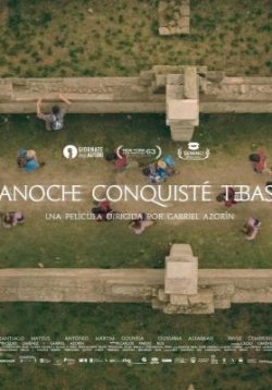 ANOCHE CONQUISTE TEBAS ANOCHE CONQUISTE TEBAS