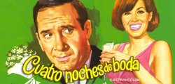 Curiosidades de... CUATRO NOCHES DE BODA