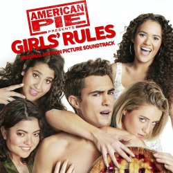 AMERICAN PIE PRESENTS GIRL'S RULES AMERICAN PIE PRESENTS GIRL'S RULES