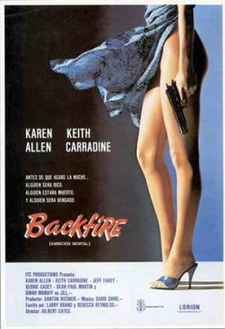 BACKFIRE (AMBICION MORTAL)