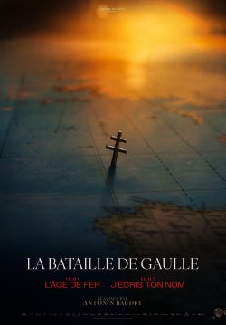 LA BATAILLE DE GAULLE L'AGE DE FER