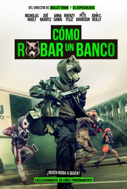 COMO ROBAR UN BANCO