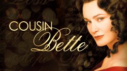Curiosidades de... COUSIN BETTE (LA PRIMA BETTE)