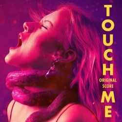 TOUCH ME