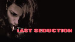 Curiosidades de... LA ULTIMA SEDUCCION