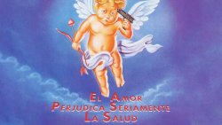 Curiosidades de... EL AMOR PERJUDICA SERIAMENTE LA SALUD