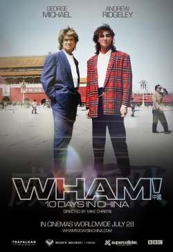 WHAM 10 DAYS IN CHINA