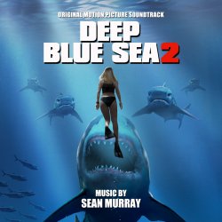DEEP BLUE SEA 2 DEEP BLUE SEA 2