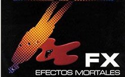 Sagas del 7º Arte... F X EFECTOS MORTALES