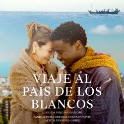 VIAJE AL PAIS DE LOS BLANCOS VIAJE AL PAIS DE LOS BLANCOS