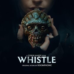WHISTLE EL SILBIDO DEL MAL