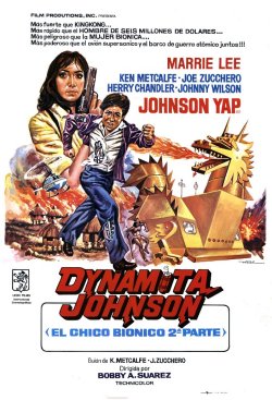 DYNAMITA JOHNSON EL CHICO BIONICO 2 PARTE