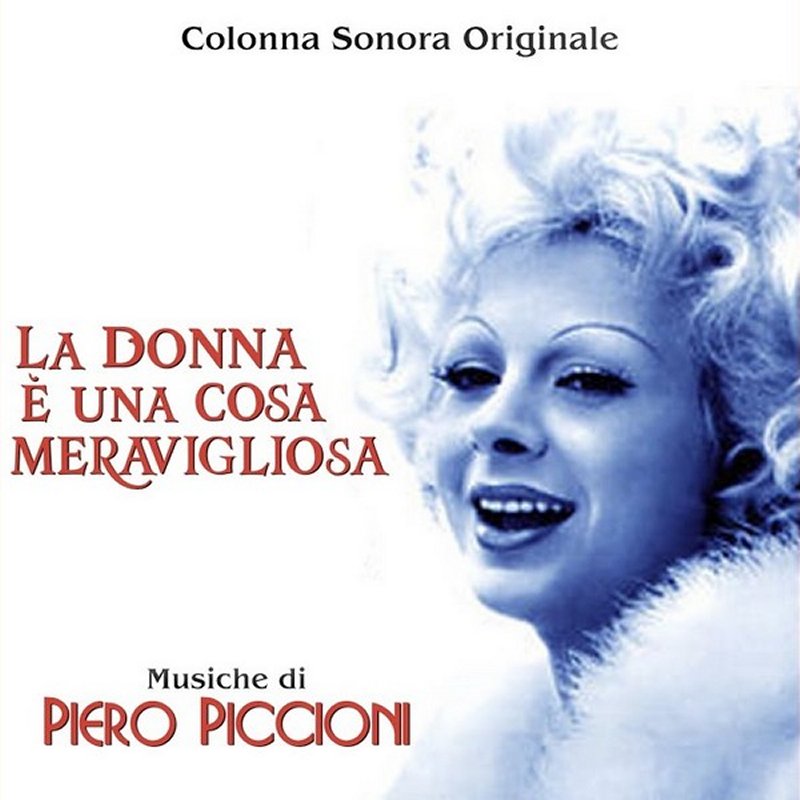 LA DONNA E UNA COSA MERAVIGLIOSA