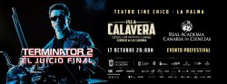 ISLA CALAVERA LLEVA TERMINATOR 2 A LA PALMA EN UN NUEVO EVENTO