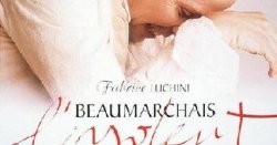 Curiosidades de... BEAUMARCHAIS EL INSOLENTE