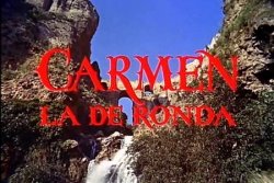 Curiosidades de... CARMEN LA DE RONDA