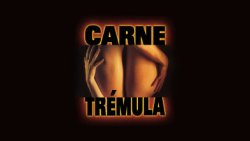 Curiosidades de... CARNE TREMULA