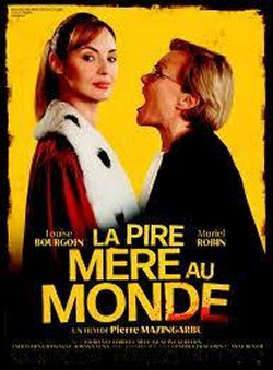 Banda sonora... LA PIRE MERE A MONDE
