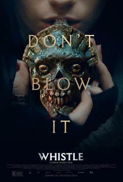 WHISTLE EL SILBIDO DEL MAL