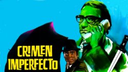Curiosidades de... CRIMEN IMPERFECTO