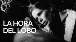 Curiosidades de... LA HORA DEL LOBO